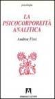 La psicocorporeità analitica - Andrea Fissi - copertina