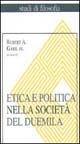 Etica e politica nella società del Duemila - R. A. Gahl - copertina