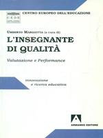 L' insegnante di qualità. Valutazione e performance