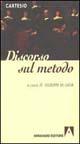 Discorso sul metodo - Renato Cartesio - copertina