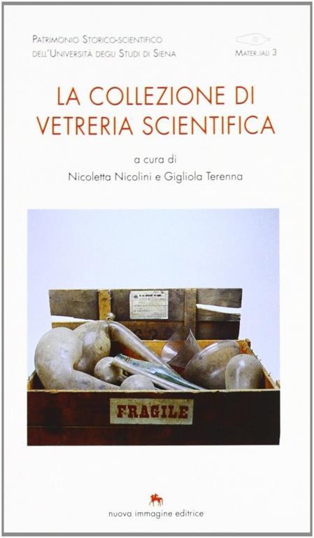 La collezione di vetreria scientifica - Nicoletta Nicolini,Gigliola Terenna - copertina