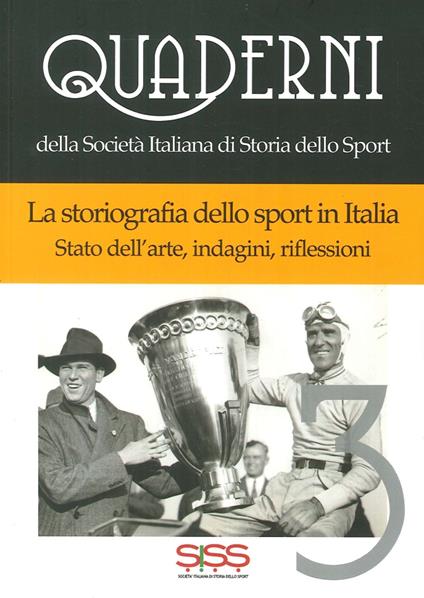 La storiografia dello sport in Italia. Stato dell'arte, indagini, riflessioni - copertina