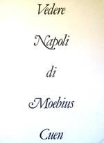 Moebius. Portfolio «Vedere Napoli»