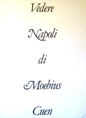 Moebius. Portfolio «Vedere Napoli» - copertina