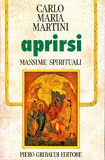 Aprirsi. Massime spirituali