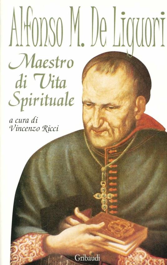 Alfonso Maria de Liguori maestro di vita spirituale - copertina