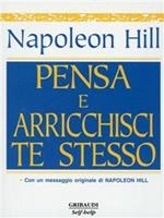 Pensa e Arricchisci Te Stesso in 10 minuti al giorno — Libro di Napoleon  Hill