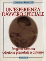 Un' esperienza davvero speciale. Progetto Gemma: adozione prenatale a distanza