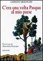 C'era una volta Pasqua al mio paese