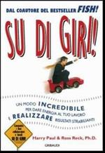 Su di giri!
