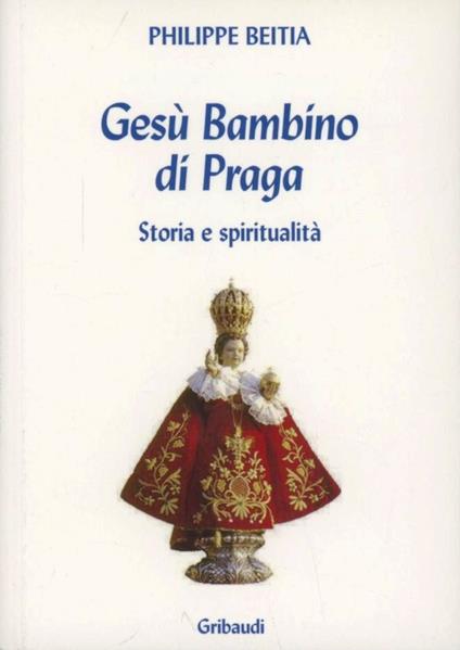 Il bambino Gesù di Praga. Storia e spiritualità - copertina