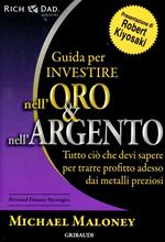 Guida per investire nell'oro e nell'argento