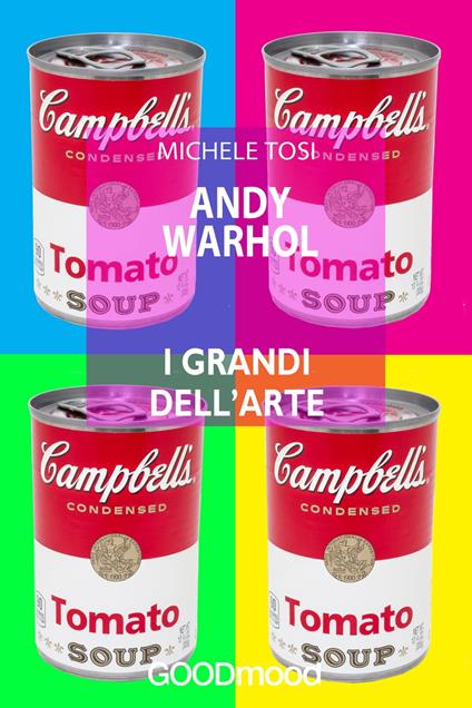 Andy Warhol - Michele Tosi - ebook