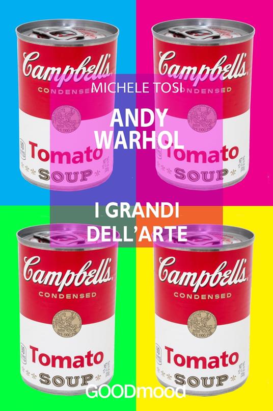 Andy Warhol - Michele Tosi - ebook