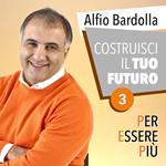 Costruisci il tuo futuro