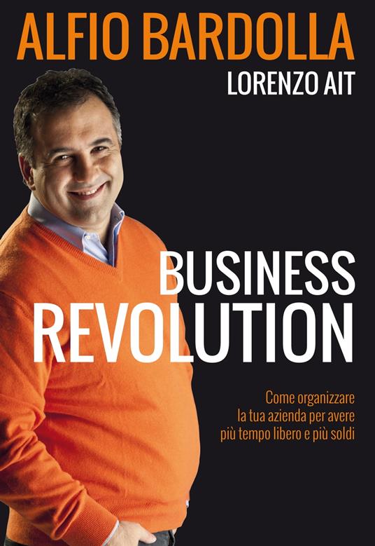 Business Revolution - Alfio Bardolla - ebook