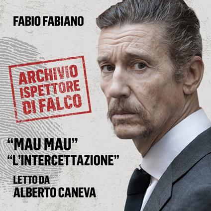 Mau Mau e L’intercettazione