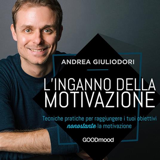L’inganno della motivazione
