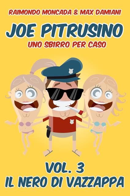 Il nero di Vazzappa - Max Damiani,Raimondo Moncada - ebook