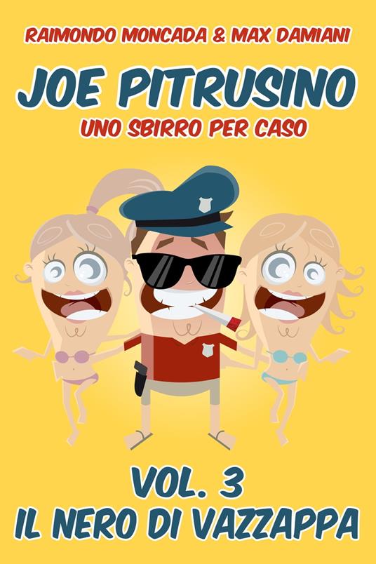 Il nero di Vazzappa - Max Damiani,Raimondo Moncada - ebook
