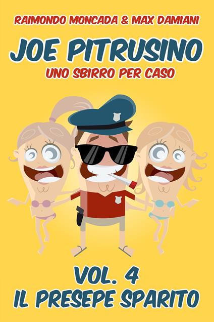 Il presepe sparito - Max Damiani,Raimondo Moncada - ebook