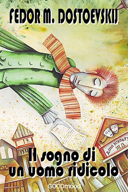 Il sogno di un uomo ridicolo - Fédor Dostoevskij - ebook