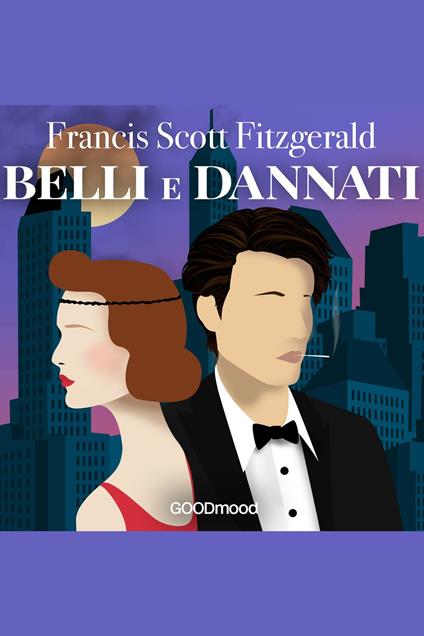Belli e dannati - Francis Scott Fitzgerald - ebook