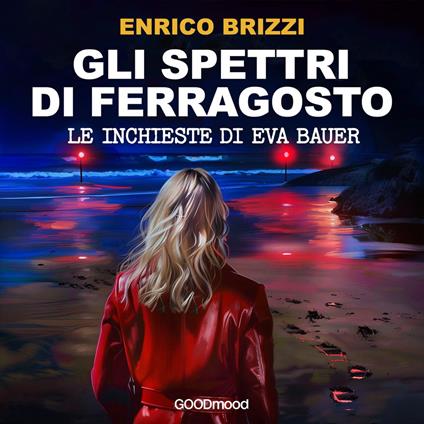 Gli spettri di Ferragosto. Le inchieste di Eva Bauer