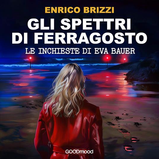 Gli spettri di Ferragosto. Le inchieste di Eva Bauer