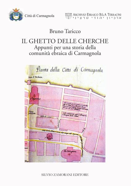Il ghetto delle Cherche. Appunti per una storia della comunità ebraica di Carmagnola - Bruno Taricco - copertina