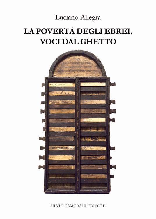 La povertà degli ebrei. Voci dal ghetto - Luciano Allegra - copertina