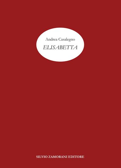 Elisabetta. Lettera ai nipoti, a chi c'era e a chi quegli anni non li ha vissuti - Andrea Casalegno - copertina