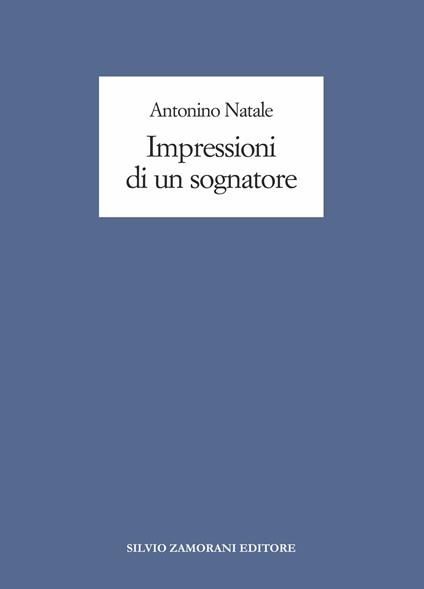 Impressioni di un sognatore - Antonino Natale - copertina