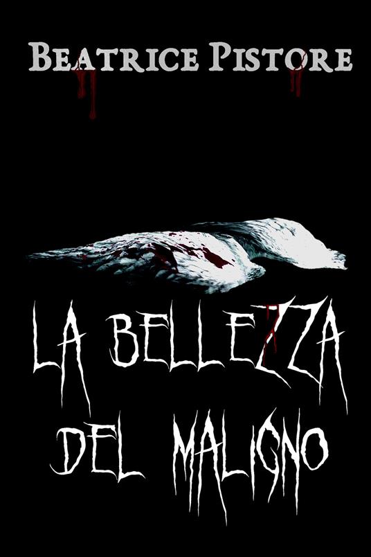 La bellezza del maligno - Beatrice Pistore - copertina
