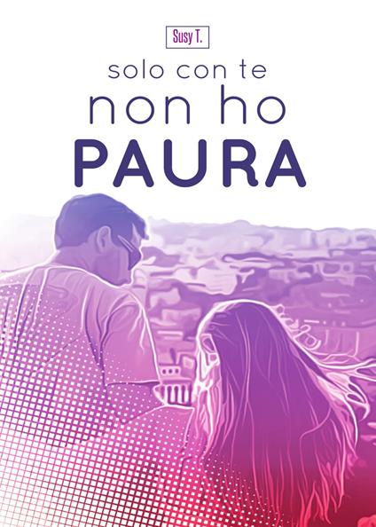 Solo con te non ho paura - Susy T. - copertina