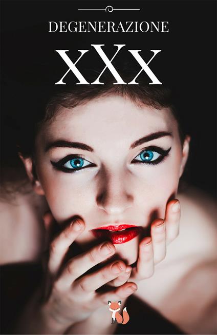 Degenerazione xXx - Raimondo Volpetti - copertina