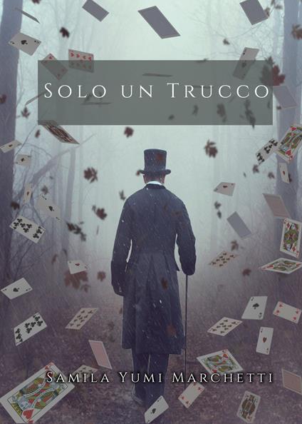 Solo un trucco - Samila Yumi Marchetti - copertina