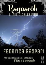 Ragnarök. L'inizio della fine