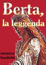 Berta, la leggenda