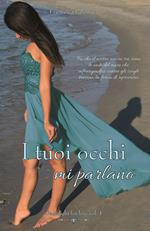I tuoi occhi mi parlano
