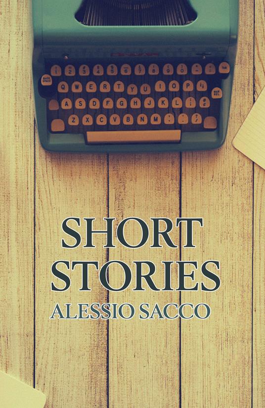 Short stories - Alessio Sacco - copertina