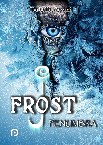 Penumbra. J. Frost - Isabella Zovini - copertina
