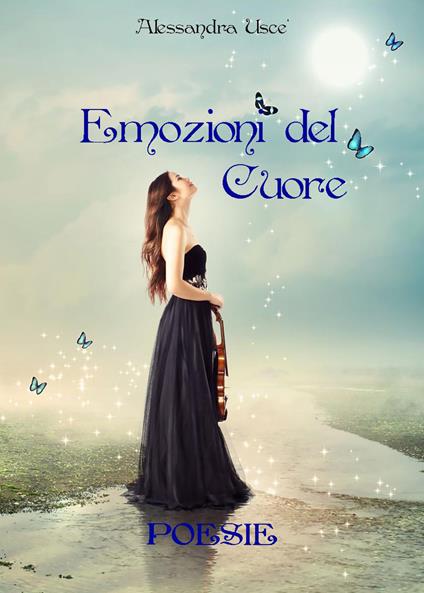 Emozioni del cuore - Alessandra Uscè - copertina