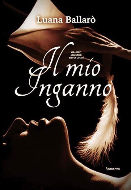Il mio inganno - Luana Ballarò - copertina