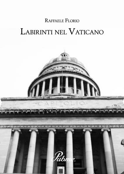 Labirinti nel Vaticano - Raffaele Florio - copertina