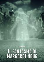 Il fantasma di Margaret Houg