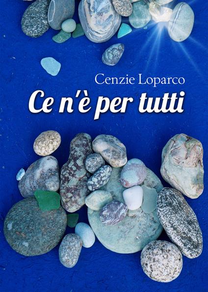 Ce n'è per tutti - Cenzie Loparco - copertina
