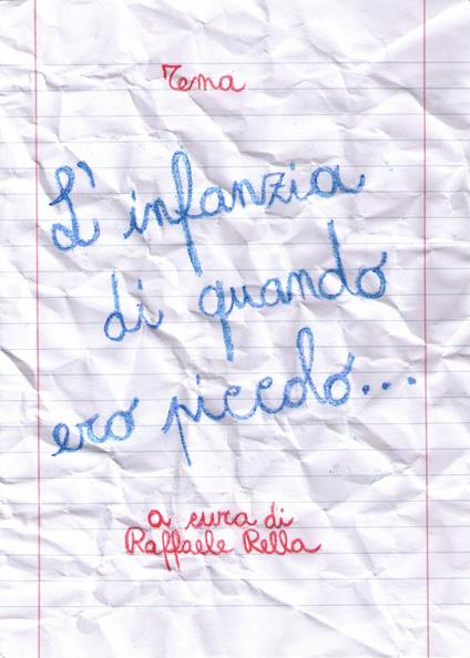 Tema. L'infanzia di quando ero piccolo... - copertina