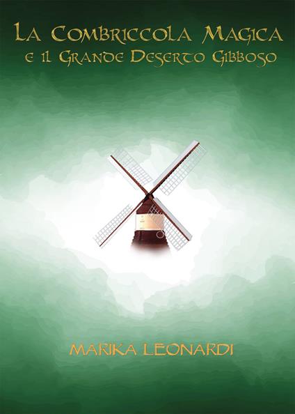 La combriccola magica del Grande Deserto Gibboso - Marika Leonardi - copertina