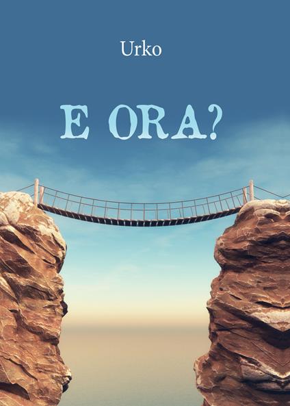 E ora? - Urko - copertina